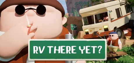 房车越野模拟器/ RV There Yet?/ 单机+联机 v1.0.14520 免安装英文版
