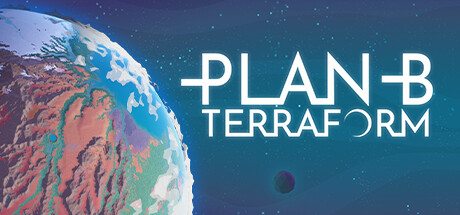 B计划:启程拓殖 Build.17806375(Plan B: Terraform)免安装中文版