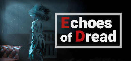 恐惧回声(Echoes of Dread)免安装中文版