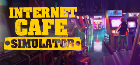 网吧模拟器(Internet Cafe Simulator)免安装中文版