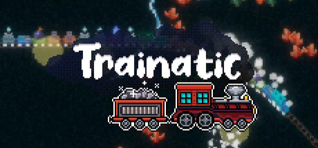 爆炸列车|铁路狂热/Trainatic Build.19915562 免安装中文版