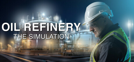 炼油厂模拟器 v1.1.5(Oil Refinery – The Simulation)免安装中文版