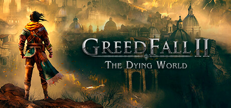 贪婪之秋2:垂死世界 v20250329(GreedFall II: The Dying World)免安装中文版