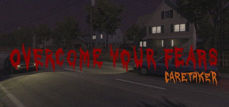 克服你的恐惧:看护者/ Overcome Your Fears:Caretaker Build.20504124 免安装中文版