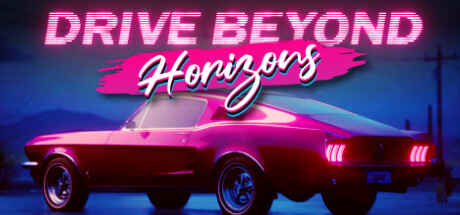 驾驶地平线/ Drive Beyond Horizons / 单机+联机/ PC+手机双端 Build.20609719 免安装中文版