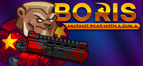 带枪的变异熊鲍里斯 v3019393（BORIS the Mutant Bear with a Gun）免安装中文版