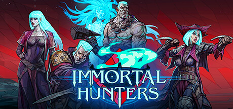 不朽猎手|不朽猎人/ Immortal Hunters v0.1.1706 免安装中文版