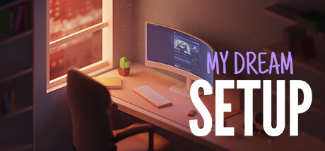 我的梦想卧室/ My Dream Setup v20251031 全DLC 免安装中文版