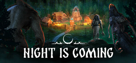 暗夜降临|夜幕降临 Build.18799800(Night is Coming)免安装中文版