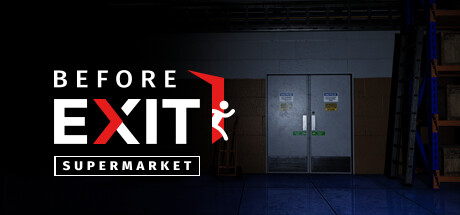 出口前:超市|退出之前:超市/ Before Exit Supermarket Build.20125064 免安装中文版