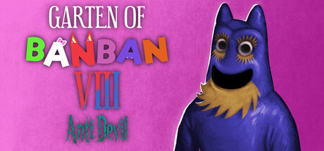班班幼儿园8：反恶魔（Garten of Banban 8 Anti Devil）免安装中文版