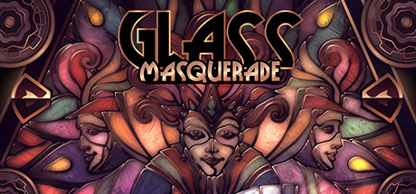 玻璃假面舞会(Glass Masquerade)免安装中文版