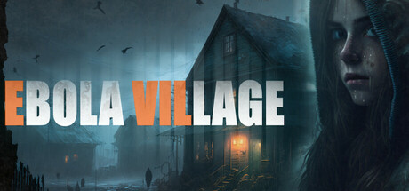 埃博拉村 v1.0.0(EBOLA VILLAGE)免安装英文版