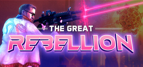 伟大的叛乱(The Great Rebellion)免安装英文版