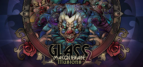 玻璃假面2:幻觉/Glass Masquerade 2: Illusions