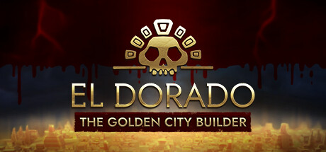 黄金国:黄金城建设者 v332.1048973(El Dorado: The Golden City Builder)免安装中文版