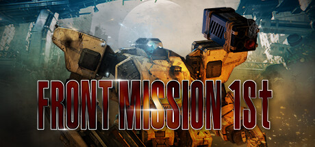 前线任务1:重制版 v3.0.1(FRONT MISSION 1st: Remake)免安装中文版