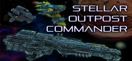 恒星前哨指挥官 v0.19（Stellar outpost commander）免安装中文版
