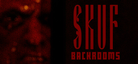 SKUF后室 v1.0.0(SKUF BACKROOMS)免安装中文版