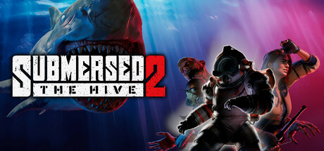 深潜2:蜂巢|淹没2 v1.0.0(Submersed 2 – The Hive)免安装中文版