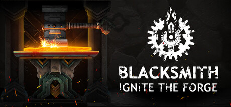 铁匠:点燃锻炉 v1.0.0(Blacksmith Ignite the Forge)免安装中文版
