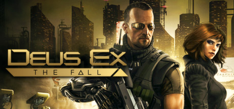 杀出重围:陨落(Deus Ex: The Fall)免安装中文版