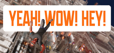 是的!哇!嘿!(Yeah Wow Hey)免安装中文版