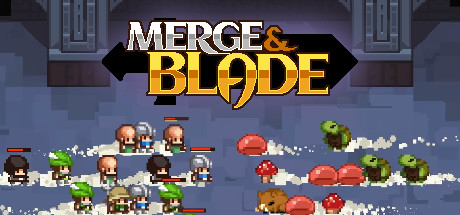 合成与刀片/Merge and Blade Build.17940928 免安装中文版