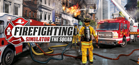 模拟消防英豪 Build.17269292(Firefighting Simulator