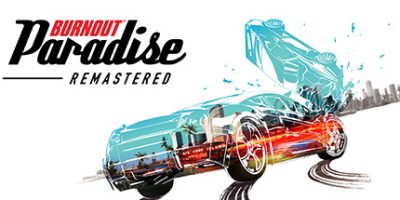 火爆狂飙:天堂重制版/Burnout Paradise Remastered