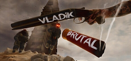 残暴弗拉迪克 v1.0.3.7(VLADiK BRUTAL)免安装中文版
