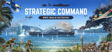 战略指挥:二战太平洋战场/ Strategic Command WWII: War in the Pacific v1.03.04 全DLC 免安装中文版