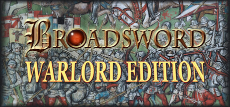 大刀:领主版(Broadsword Warlord Edition)免安装中文版