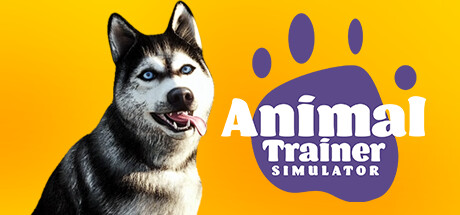 动物训导师模拟器 v20241007(Animal Trainer Simulator)免安装中文版