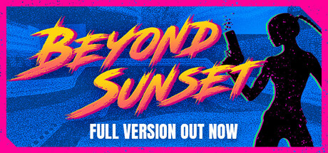 超越日落/Beyond Sunset Build.19934560 免安装英文版