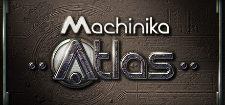 异星装置:Atlas v1.1.28.2(Machinika Atlas)免安装中文版