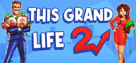 这宏伟的人生2|绚丽人生2 v0.75.07(This Grand Life 2)免安装中文版