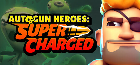 自动枪英雄:超级充能 Build.18982647(Autogun Heroes Supercharged)免安装中文版