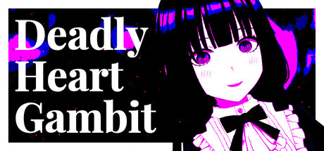 死亡红心赌局/ Deadly Heart Gambit 免安装中文版