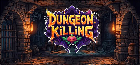地牢连连杀|连杀地牢 Build 19431642(Dungeon Killing)免安装中文版
