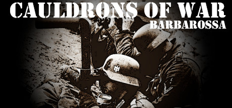 战争熔炉——巴巴罗萨(Cauldrons of War