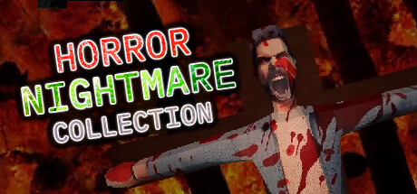 恐怖噩梦合集/ Horror Nightmare Collection 免安装中文版