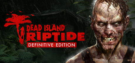 死亡岛激流(Dead Island: Riptide)免安装中文版