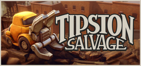 混乱回收 v1.0.0(Tipston Salvage)免安装中文版