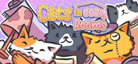 猫咪温馨小屋(Cats in Cozy Rooms)免安装中文版