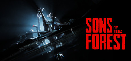 森林之子/Sons Of The Forest/ 单机+联机 Build.03102025 赠生命值满级.完美全物品收集背包存档 送修改器 免安装中文版