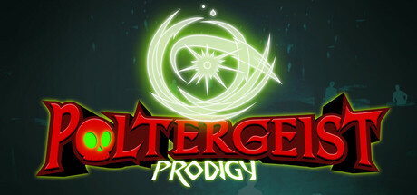 捣蛋鬼神童 v1.0.0(Poltergeist Prodigy)免安装中文版