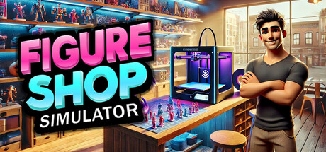 手办商店模拟器 v1.0.0(Figure Shop Simulator)免安装中文版