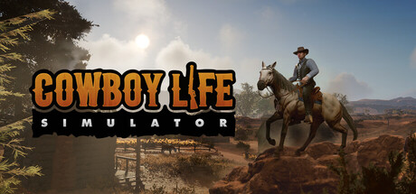 西部牛仔的一生/Cowboy Life Simulator Build.21054494 免安装中文版