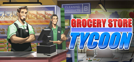 杂货店大亨 v1.0.0(Grocery Store Tycoon)免安装中文版